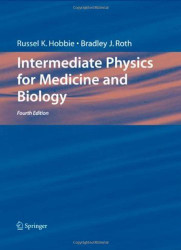 Intermediate Physics For Medicine And Biology