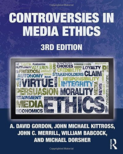 Controversies In Media Ethics