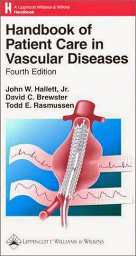Handbook Of Patient Care In Vascular Diseases
