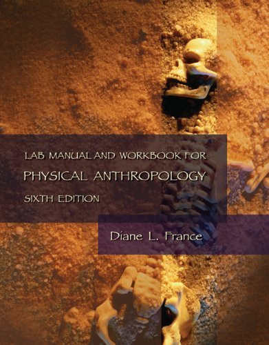 Lab Manual And Workbook For Physical Anthropology