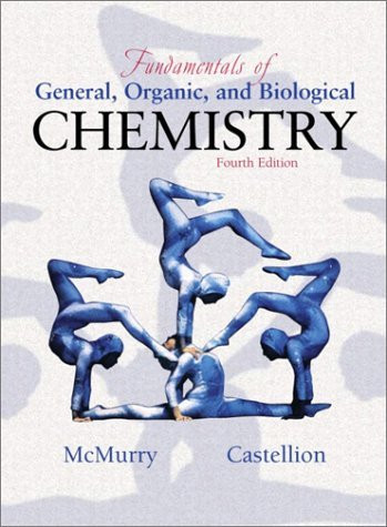 Fundamentals Of General Organic And Biological Chemistry