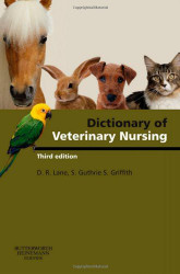Dictionary Of Veterinary Nursing