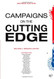 Campaigns On The Cutting Edge