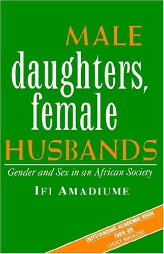 Male Daughters Female Husbands