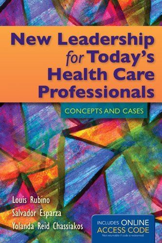 New Leadership For Today's Health Care Professionals