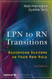 Lpn To Rn Transitions