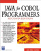 Java For Cobol Programmers