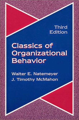 Classics Of Organizational Behavior