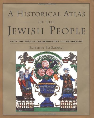 Historical Atlas Of The Jewish People