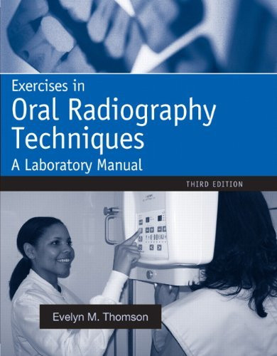 Exercises In Oral Radiography Techniques