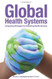 Global Health Systems