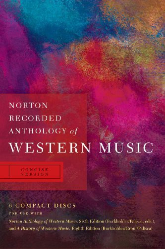 Norton Recorded Anthology Of Western Music Concise Volume
