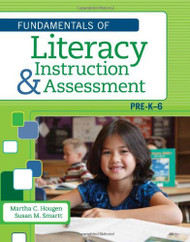 Fundamentals Of Literacy Instruction And Assessment Pre-K-6
