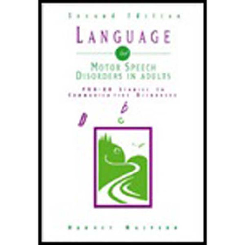 Language And Motor Speech Disorders In Adults