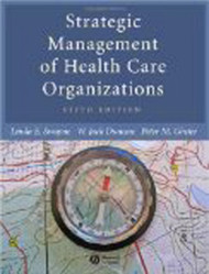 Strategic Management Of Health Care Organizations
