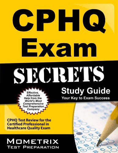 Cphq Exam Secrets Study Guide