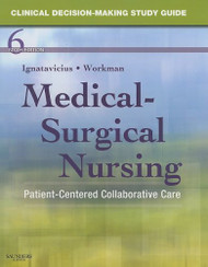 Clinical Decision-Making Study Guide For Medical-Surgical Nursing