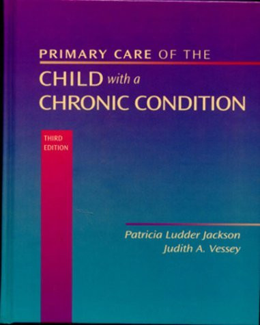 Primary Care Of The Child With A Chronic Condition
