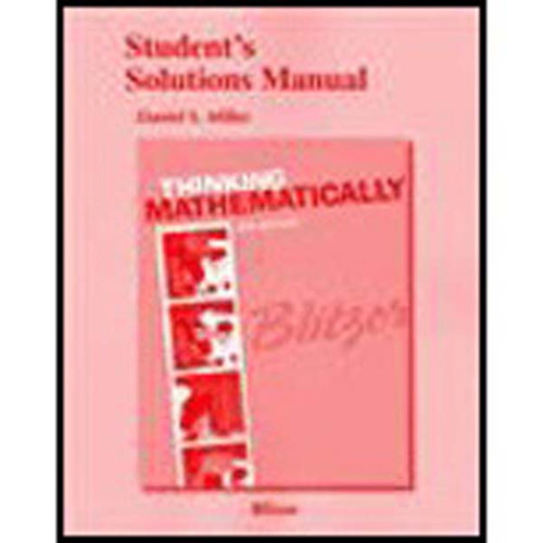 Student Solutions Manual For Thinking Mathematically