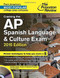 Cracking The Ap Spanish Language And Culture Exam With Audio Cd