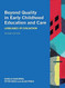 Beyond Quality In Early Childhood Education And Care