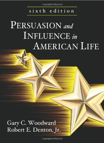 Persuasion And Influence In American Life