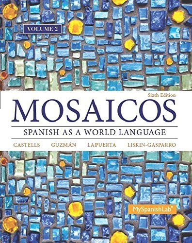 Mosaicos With Myspanishlab Volume 2