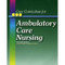 Core Curriculum For Ambulatory Care Nursing