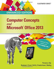 Enhanced Computer Concepts And Microsoft Office 2013 Illustrated