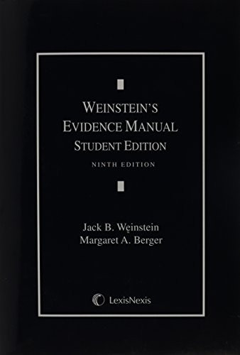 Weinstein's Evidence Manual