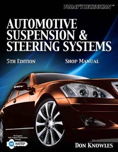 Automotive Suspension And Steering Systems Shop Manual