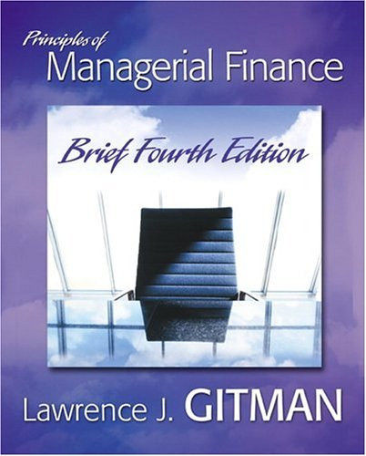 Principles Of Managerial Finance Brief Edition