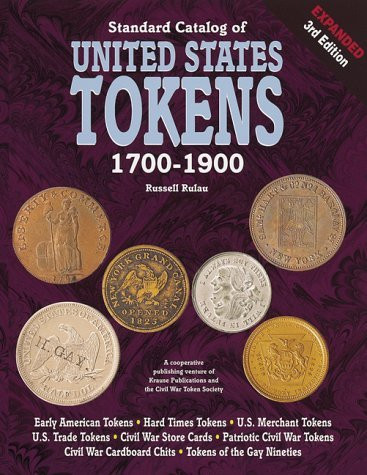 Standard Catalog Of United States Tokens 1700-1900