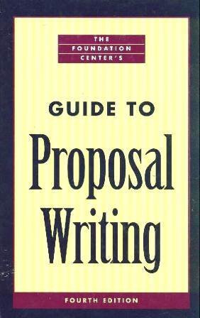 Foundation Center's Guide To Proposal Writing