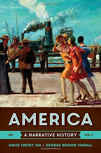 America A Narrative History Volume 2