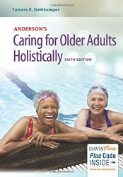 Anderson's Caring for Older Adults Holistically