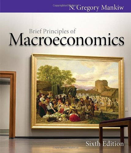 Brief Principles Of Macroeconomics