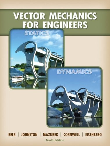 Vector Mechanics For Engineers Statics And Dynamics