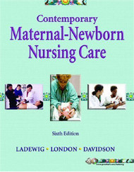 Contemporary Maternal-Newborn Nursing Care