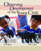 Observing Development Of The Young Child