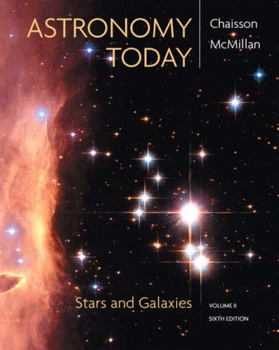 Astronomy Today Volume 2 Stars And Galaxies