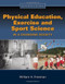 Physical Education Exercise And Sport Science In A Changing Society