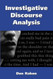 Investigative Discourse Analysis