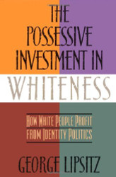 Possessive Investment In Whiteness