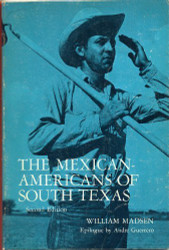 Mexican-Americans Of South Texas
