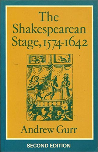 Shakespearean Stage 1574-1642