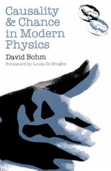 Causality And Chance In Modern Physics