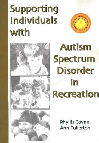 Supporting Individuals With Autism Spectrum Disorder In Recreation