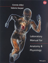 Laboratory Manual For Anatomy And Physiology - Connie Allen