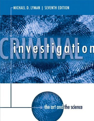 Criminal Investigation The Art And Science